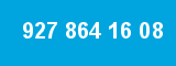 927 864 16 08 927 864 16 08